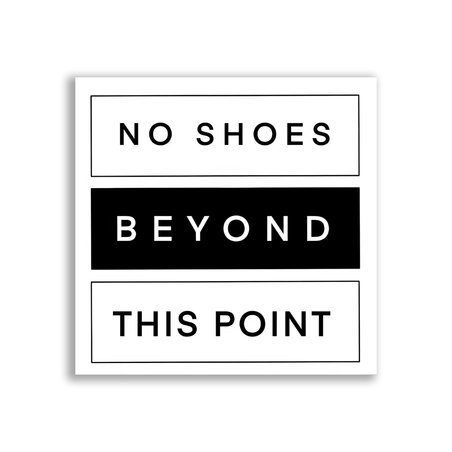 No Shoes Beyond This Point Sticker