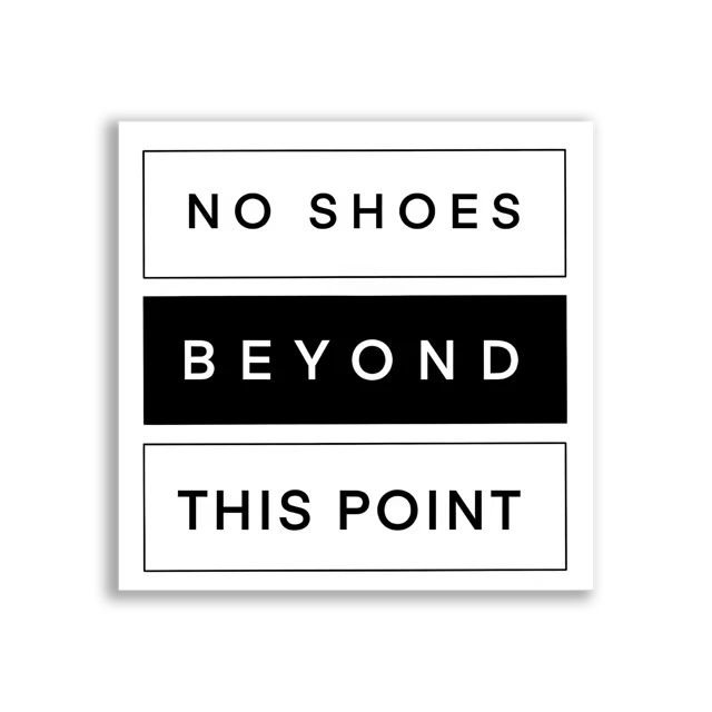 No Shoes Beyond This Point Sticker