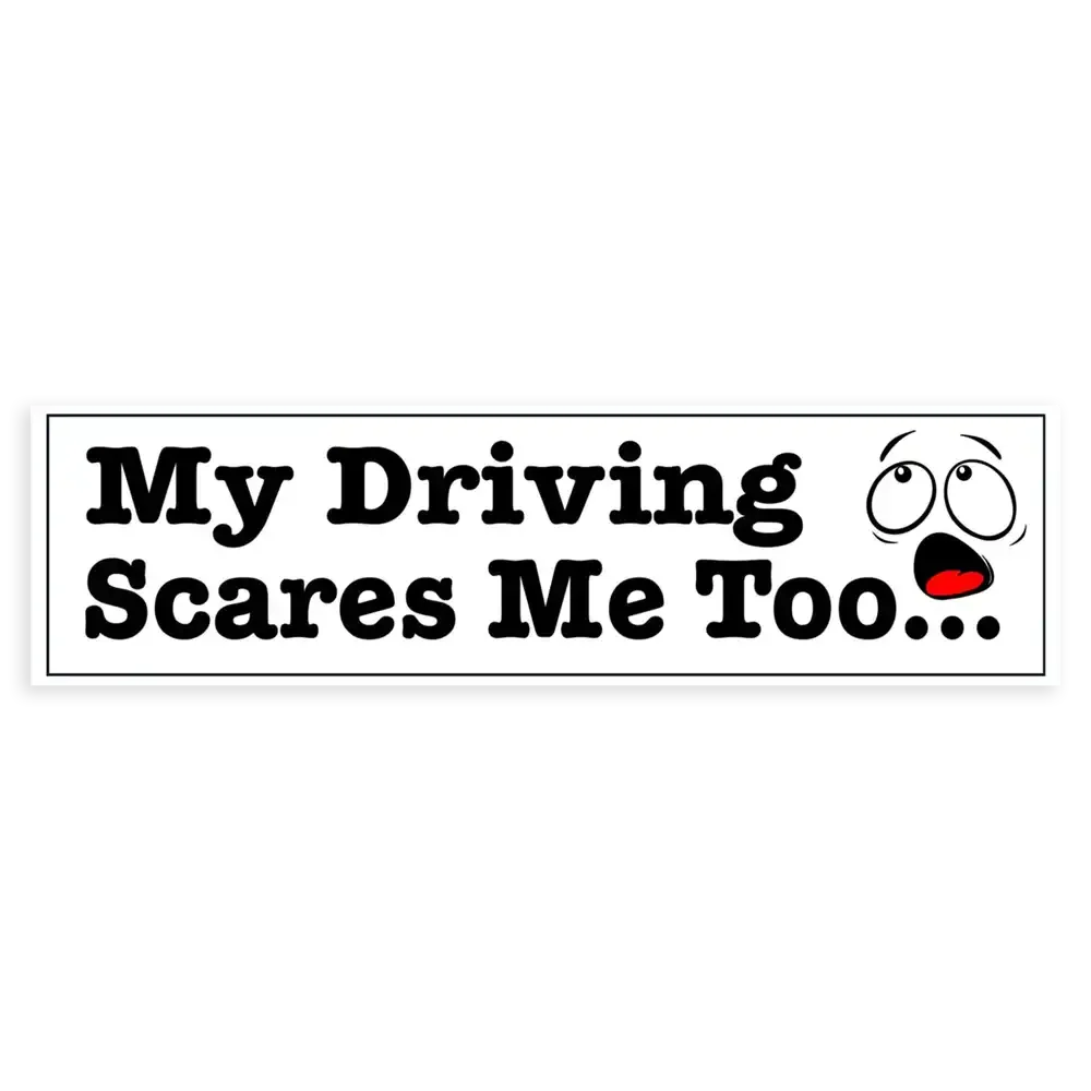 My Riding Scares Me Too Cool Bumper Car Sticker
