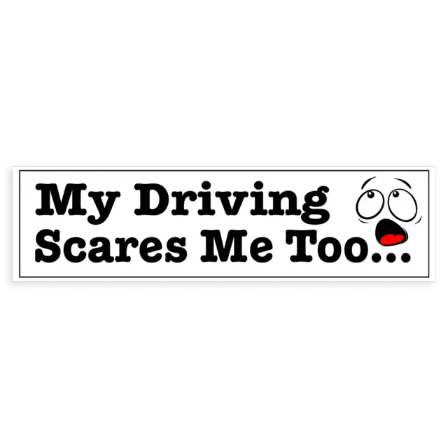 My Riding Scares Me Too Cool Bumper Car Sticker