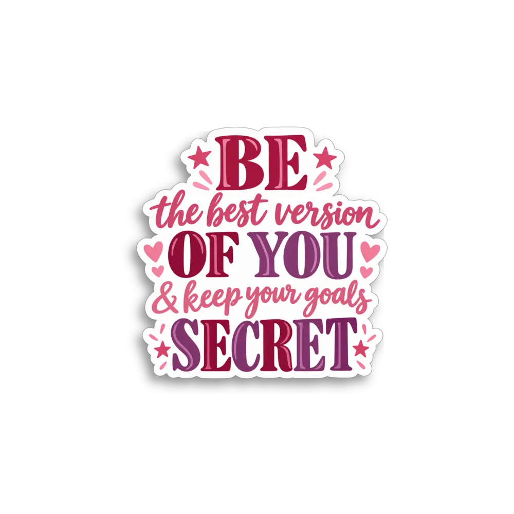 The Best Is Secret Sticker