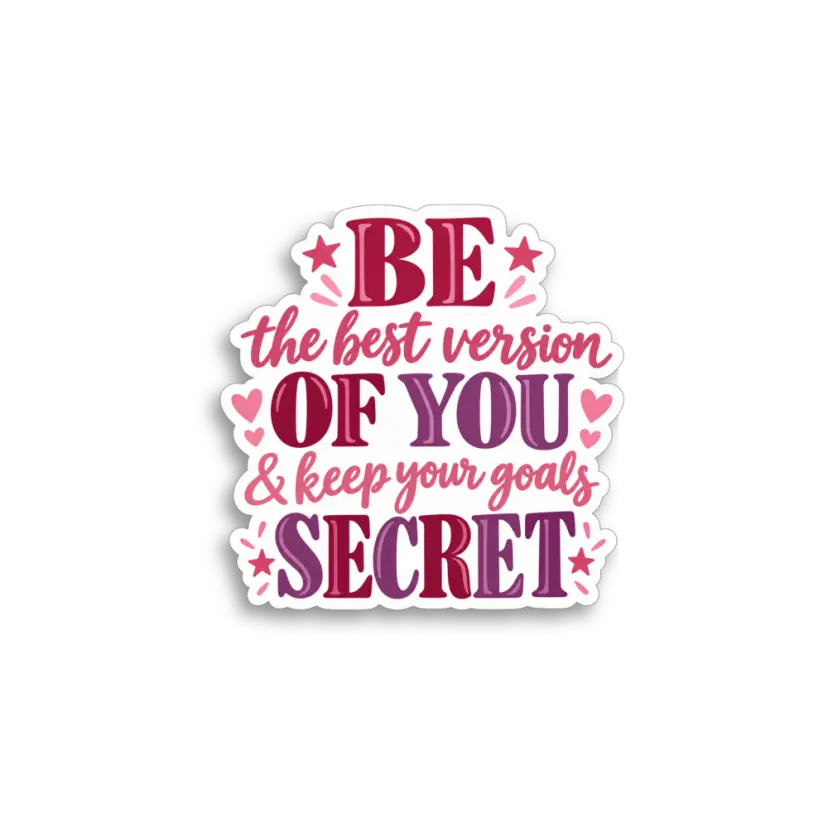The Best Is Secret Sticker
