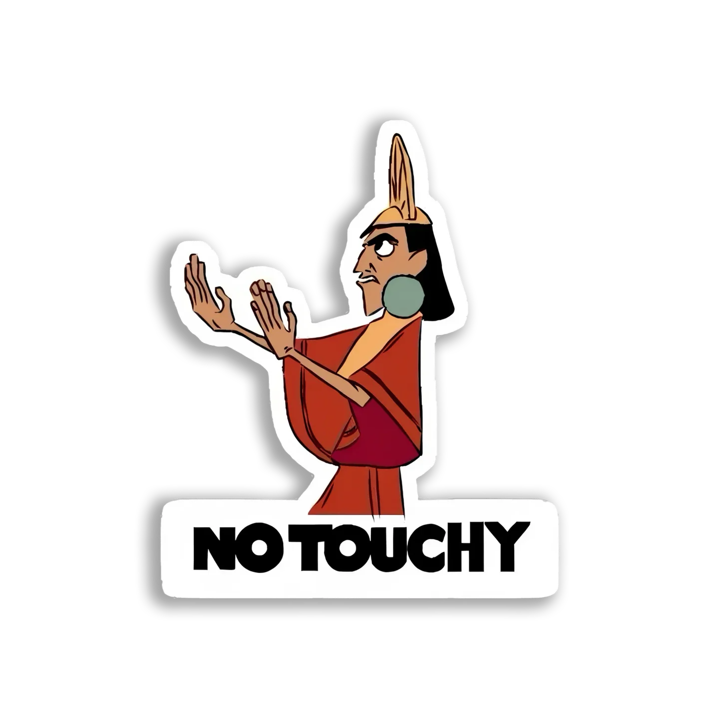 Kuzco Says No Touchy Sticker