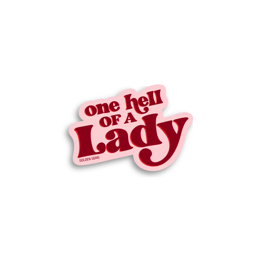 One Hell Of A Lady Sticker
