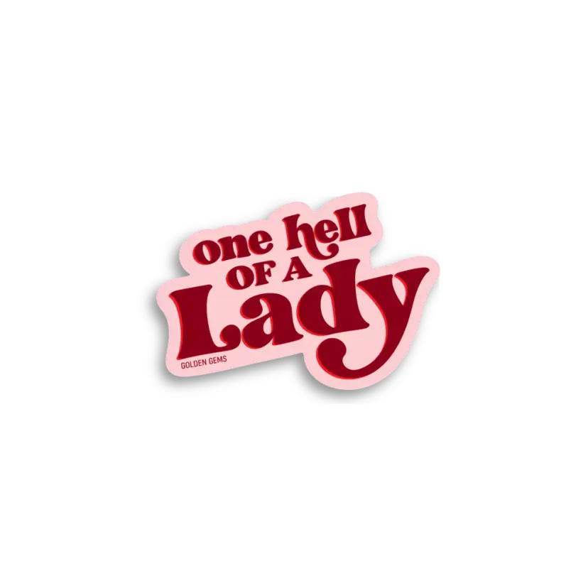 One Hell Of A Lady Sticker