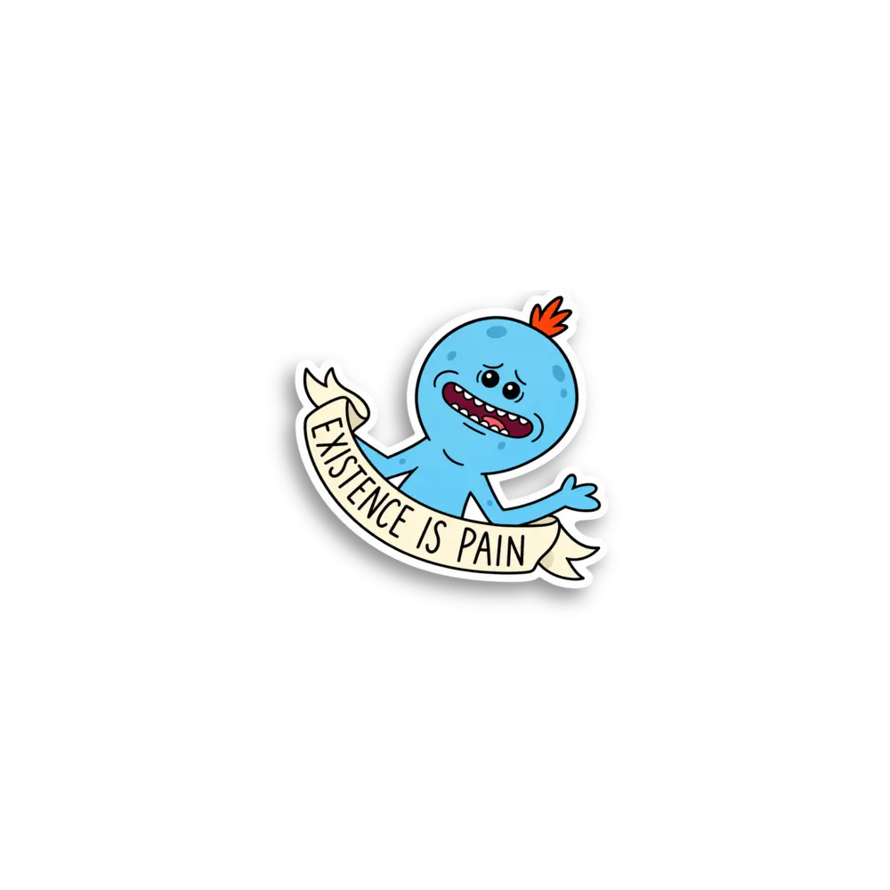 Existence Is Pain Sticker
