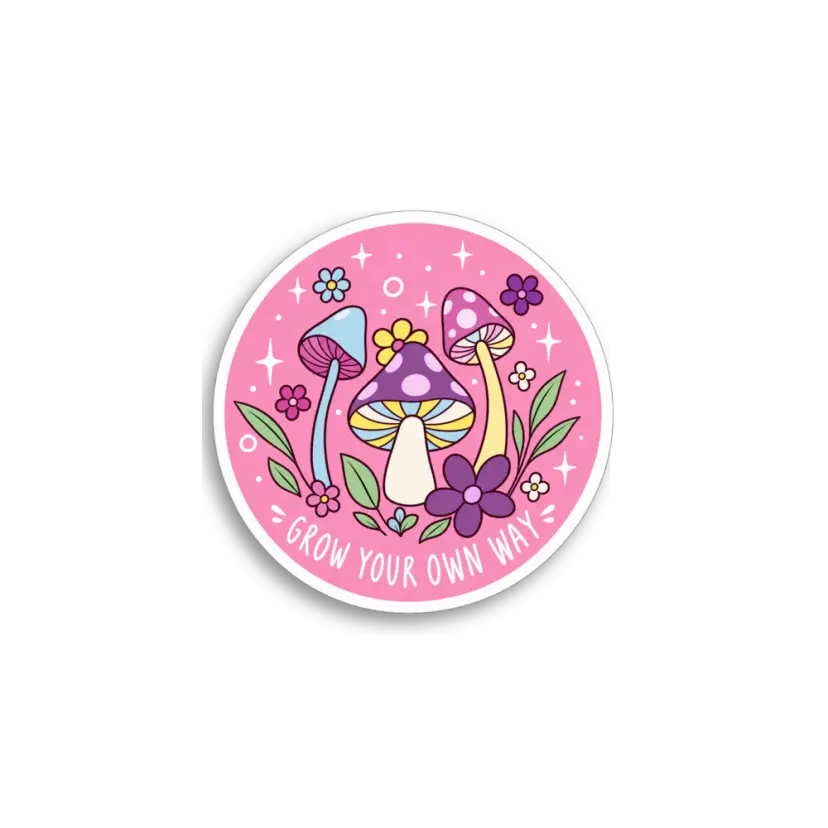 Grow Your Own Way Sticker
