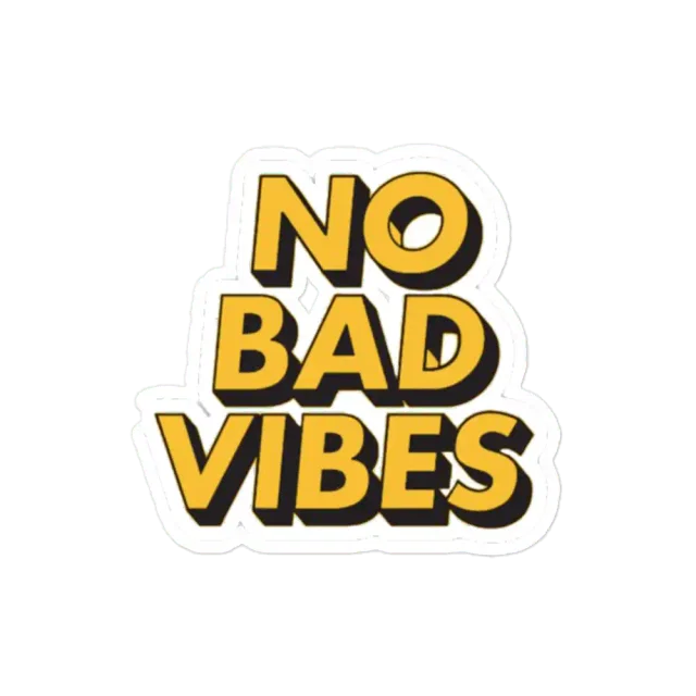 No Bad Vibes Lettering Sticker