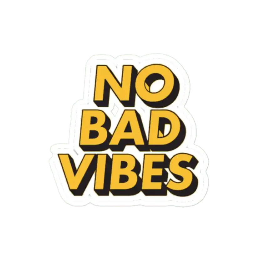 No Bad Vibes Lettering Sticker
