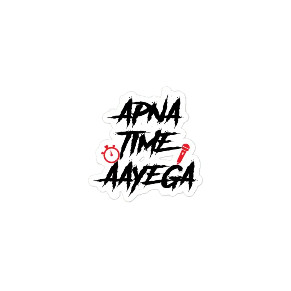 Apna Time Aayega Bollywood Gully Hindi Quote Sticker
