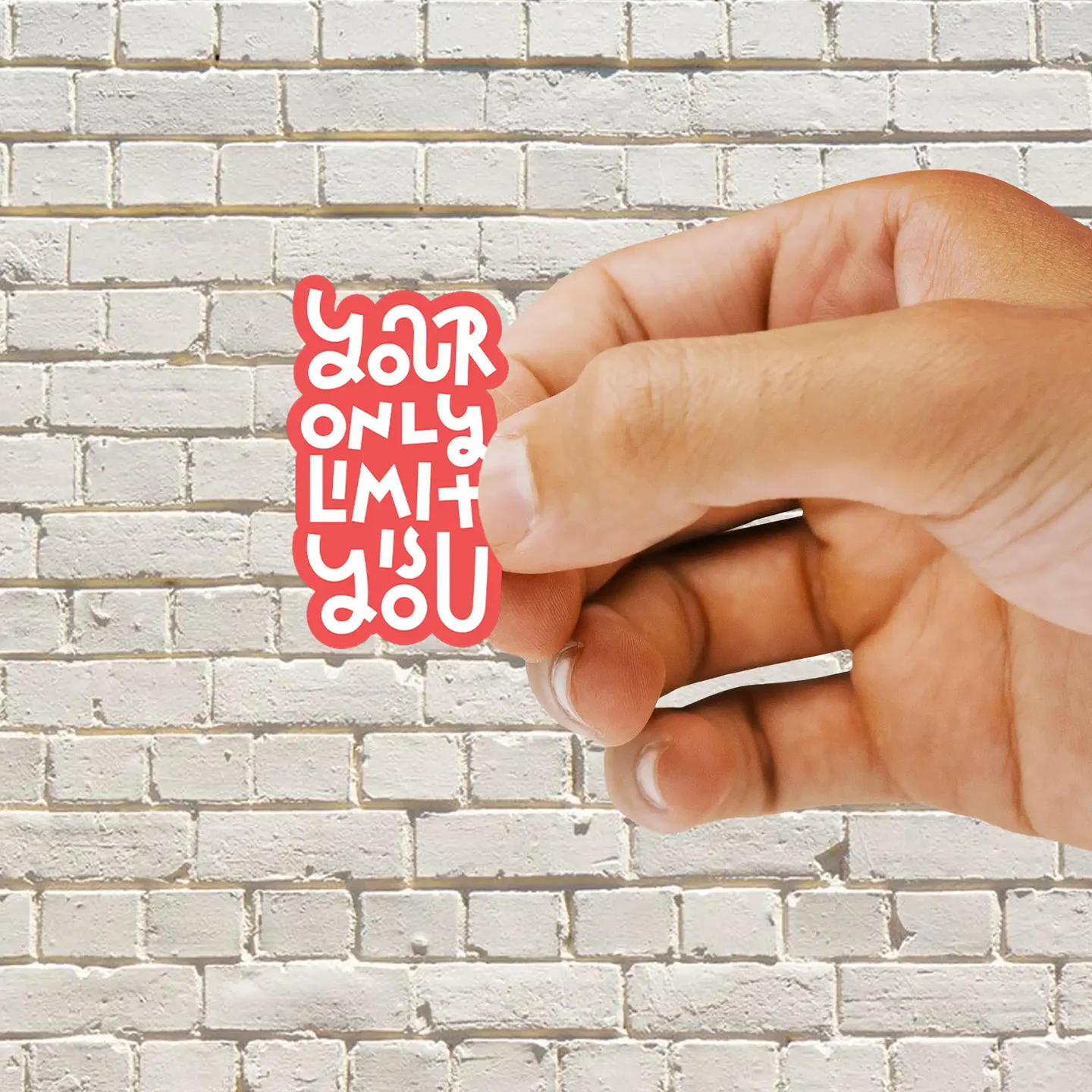 Your only limit is you Sticker
