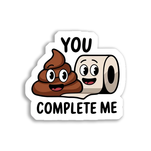You Complete Me, Toilet Paper Sticker