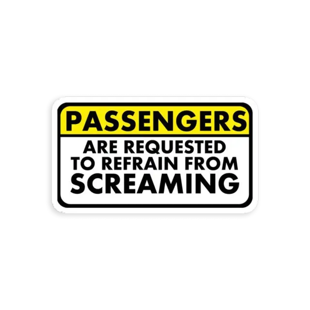 Passengers are Requested Original Sticker