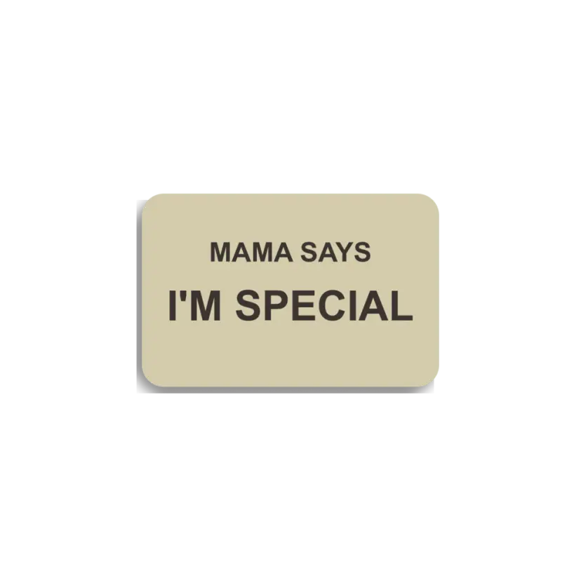 Mama Says Im Special Sticker