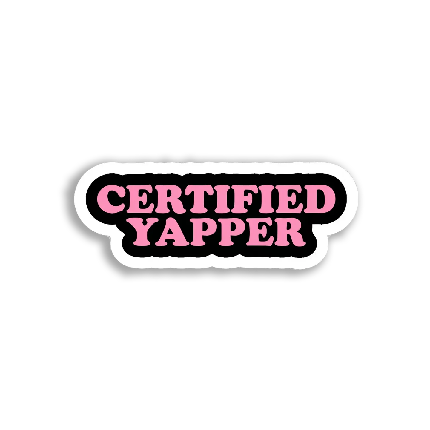 Certified Yapper Sticker