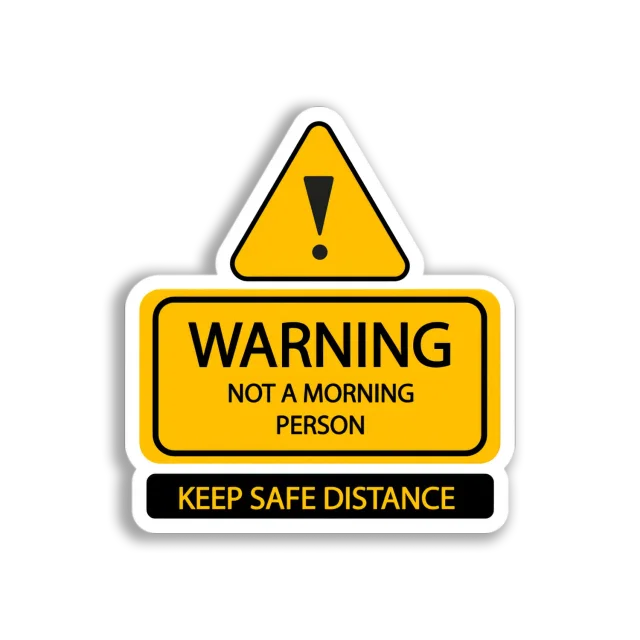 Morning Person Warning Sticker