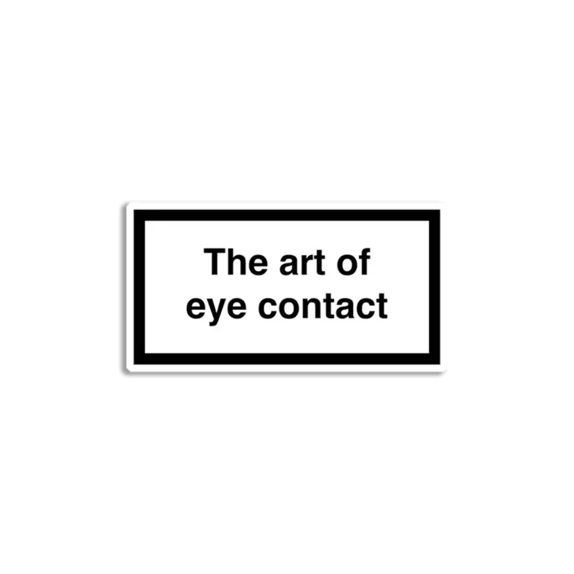 The Art of Eye Contact Sticker