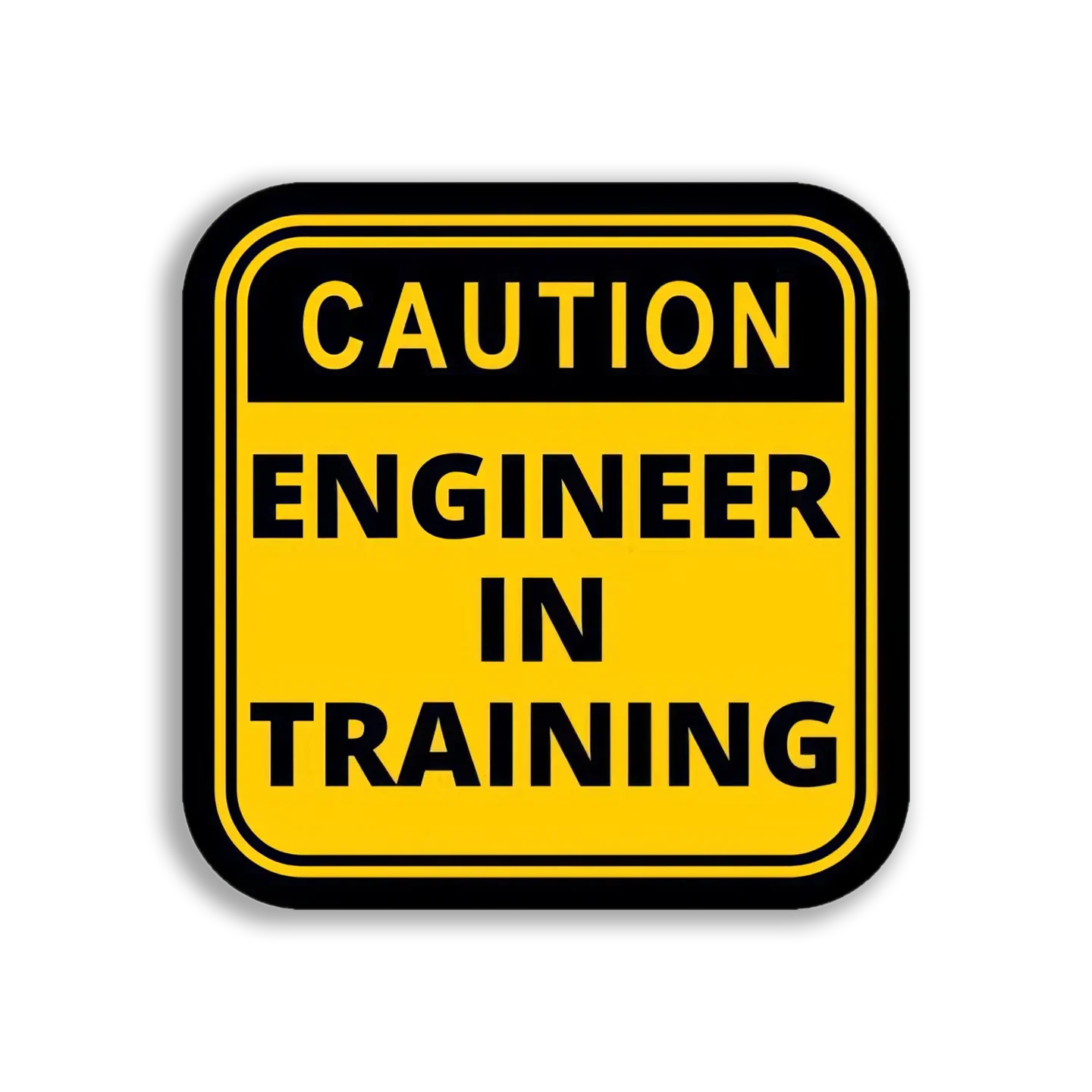 Caution Engineer in Training Sticker