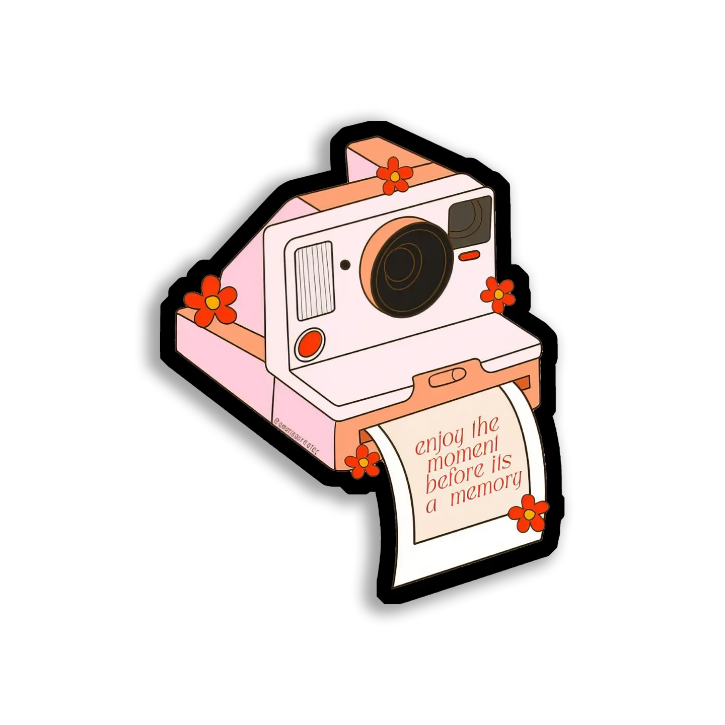 Enjoy the Moment Before It's a Memory Sticker