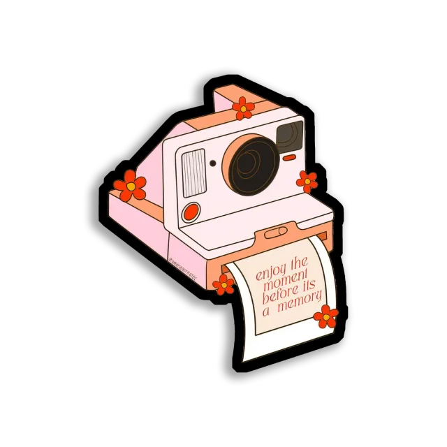 Enjoy the Moment Before It's a Memory Sticker