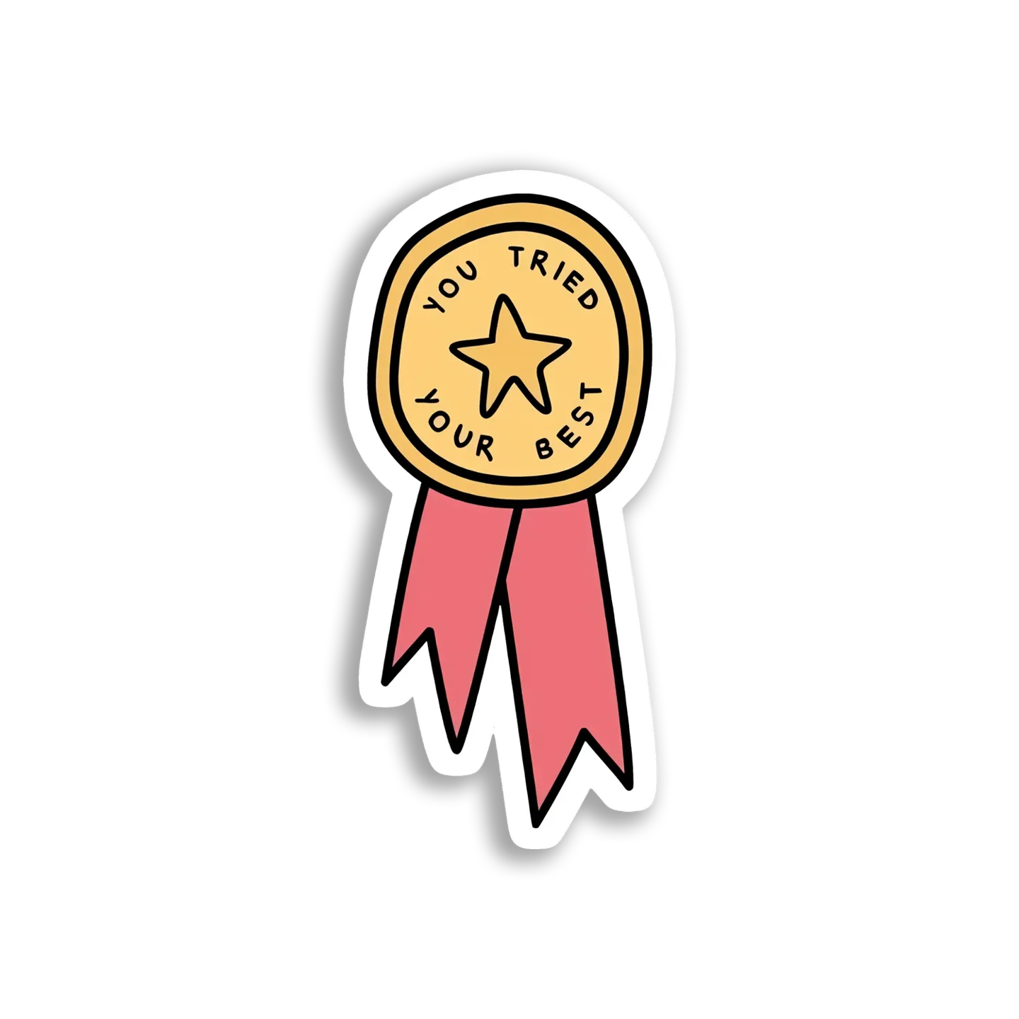 You Tried Your Best Award Sticker