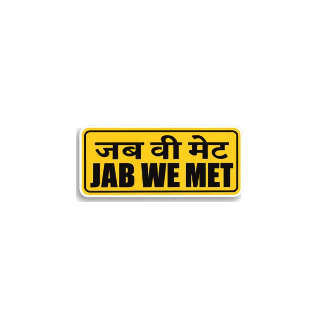Jab We Met Sign Sticker