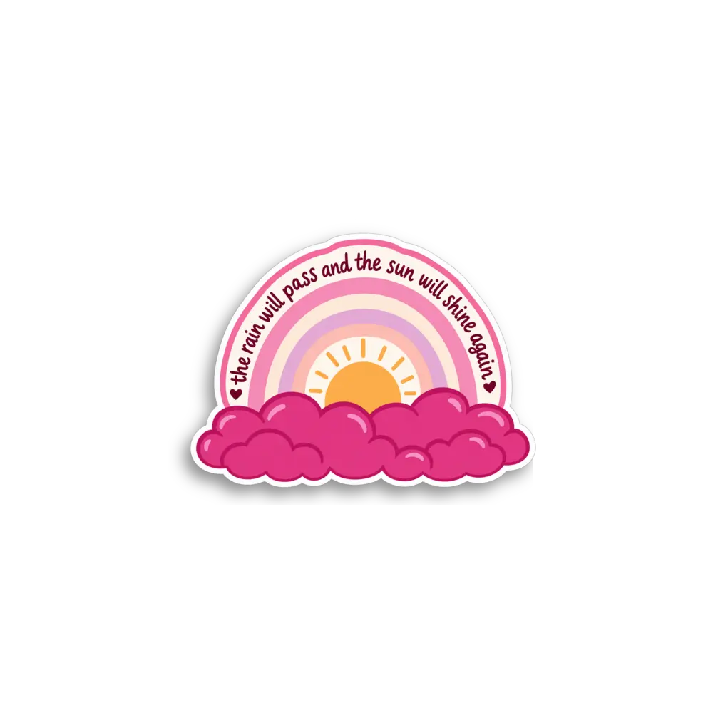 Rain Will Pass Sticker