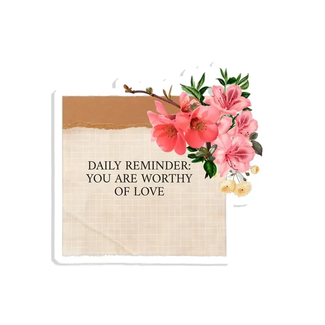 You are worthy of love Sticker