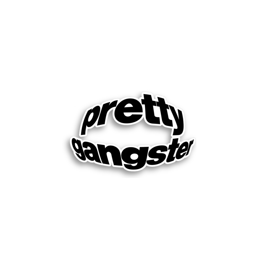 Pretty Gangster Sticker