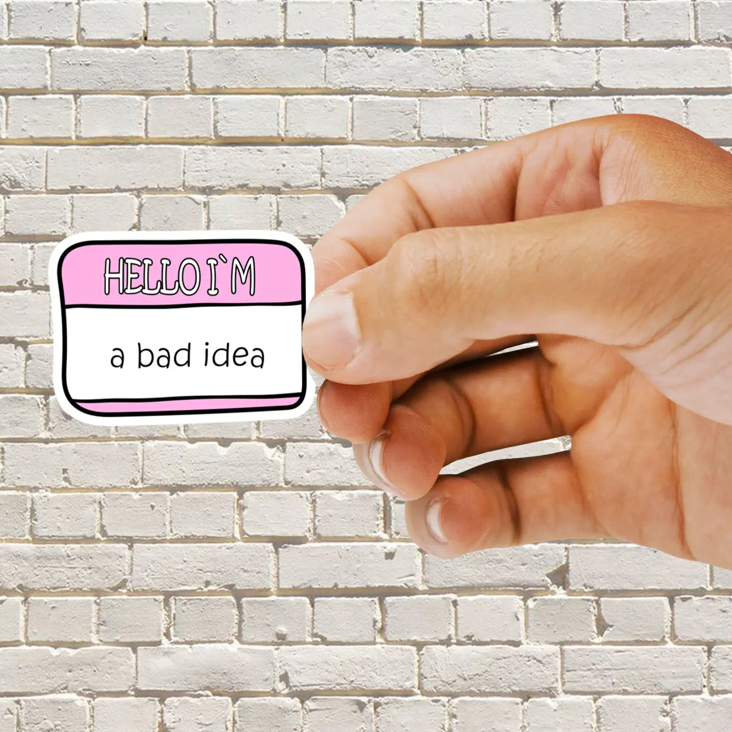 Hello I am a Bad Idea Name Card Sticker