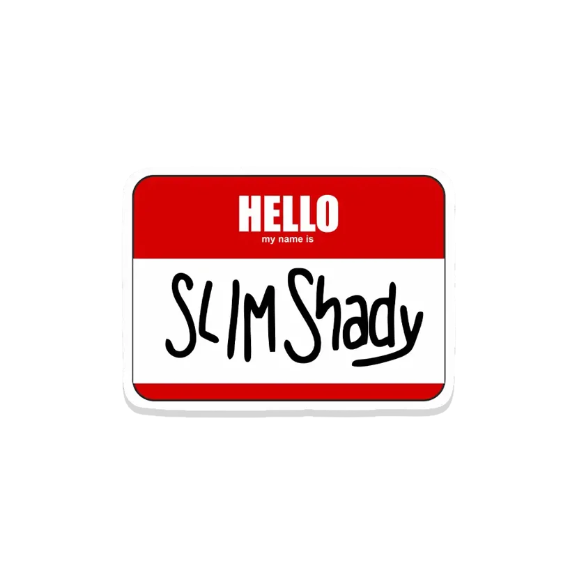 Hello my name is Slim Shady Sticker