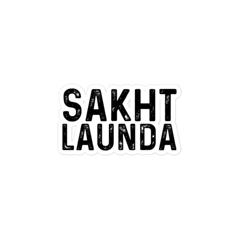 Sakht Launda Sticker