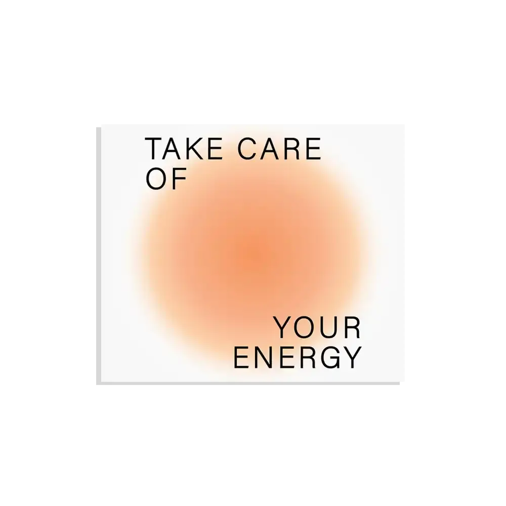 Take Care of your Energy Sticker