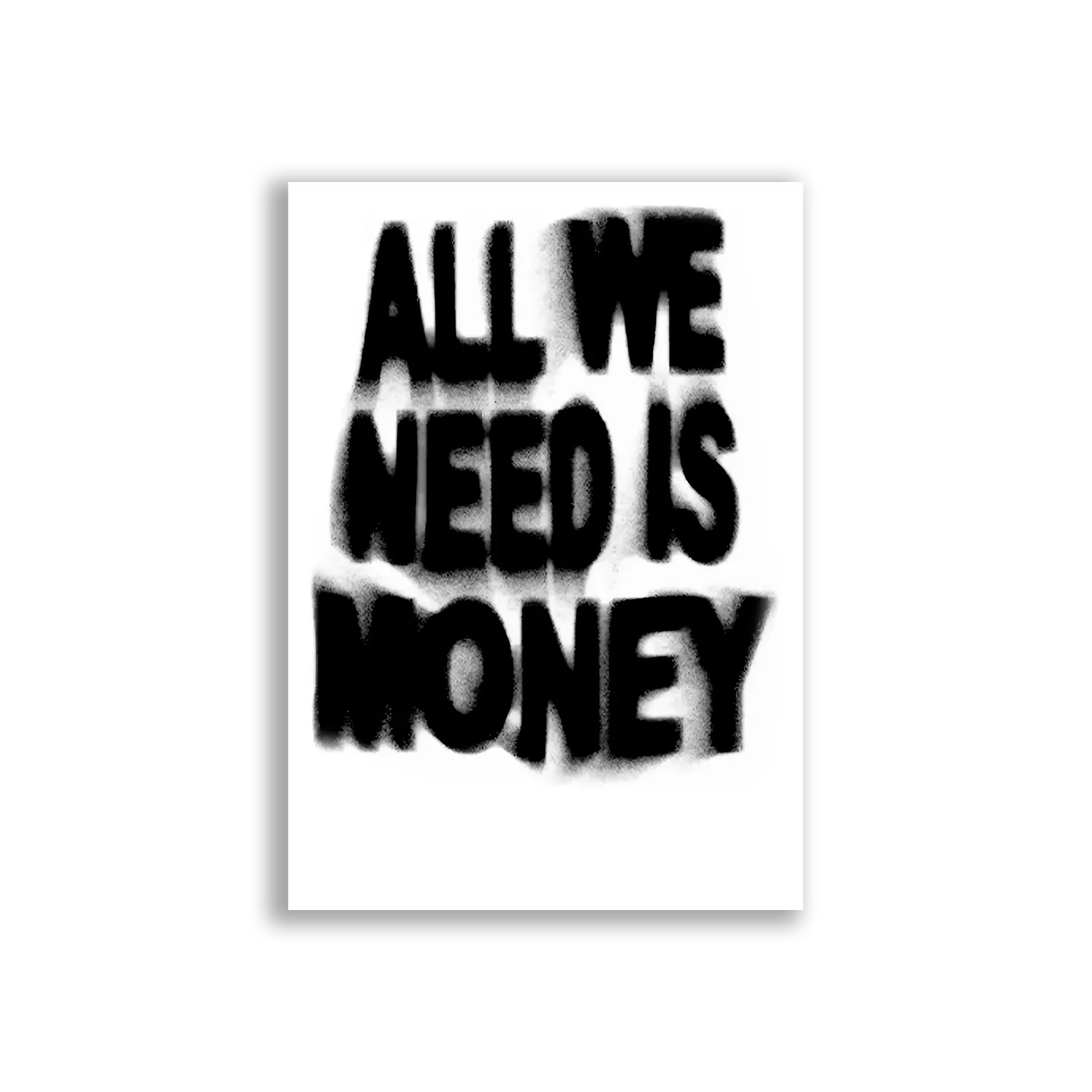 All We Need Is Money Sticker