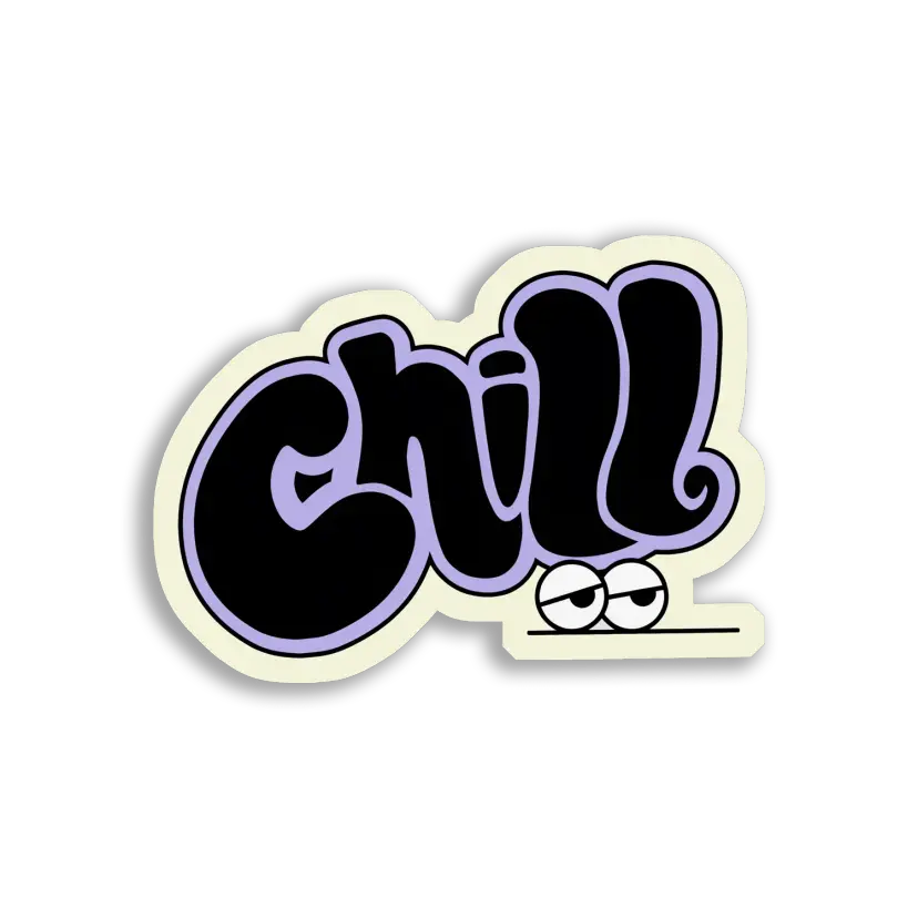 Just Chill, Dude Sticker