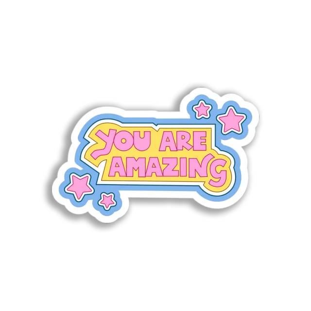 You Are Amazing Sticker