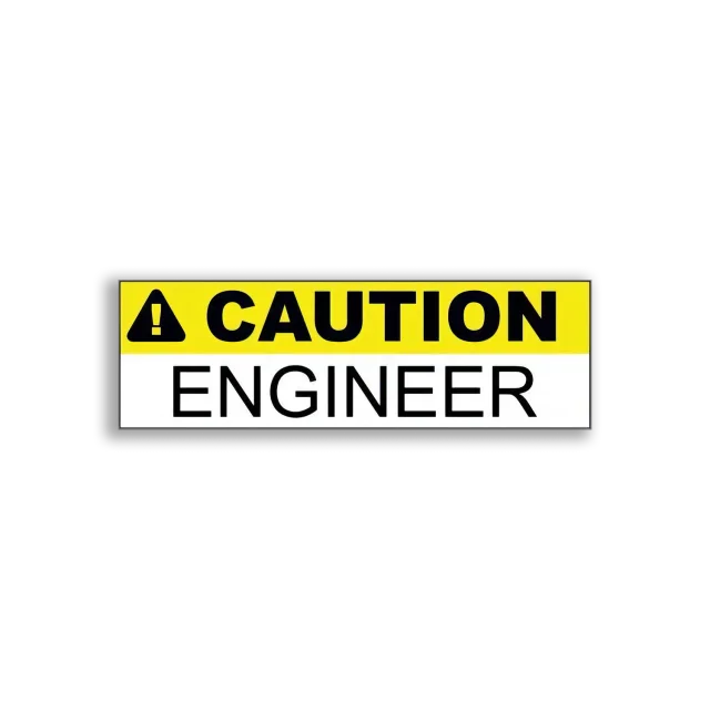 Caution Engineer Sticker
