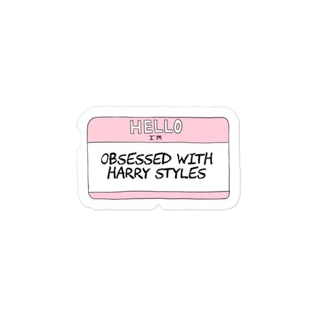 Hello I am obsessed with Harry Styles Sticker