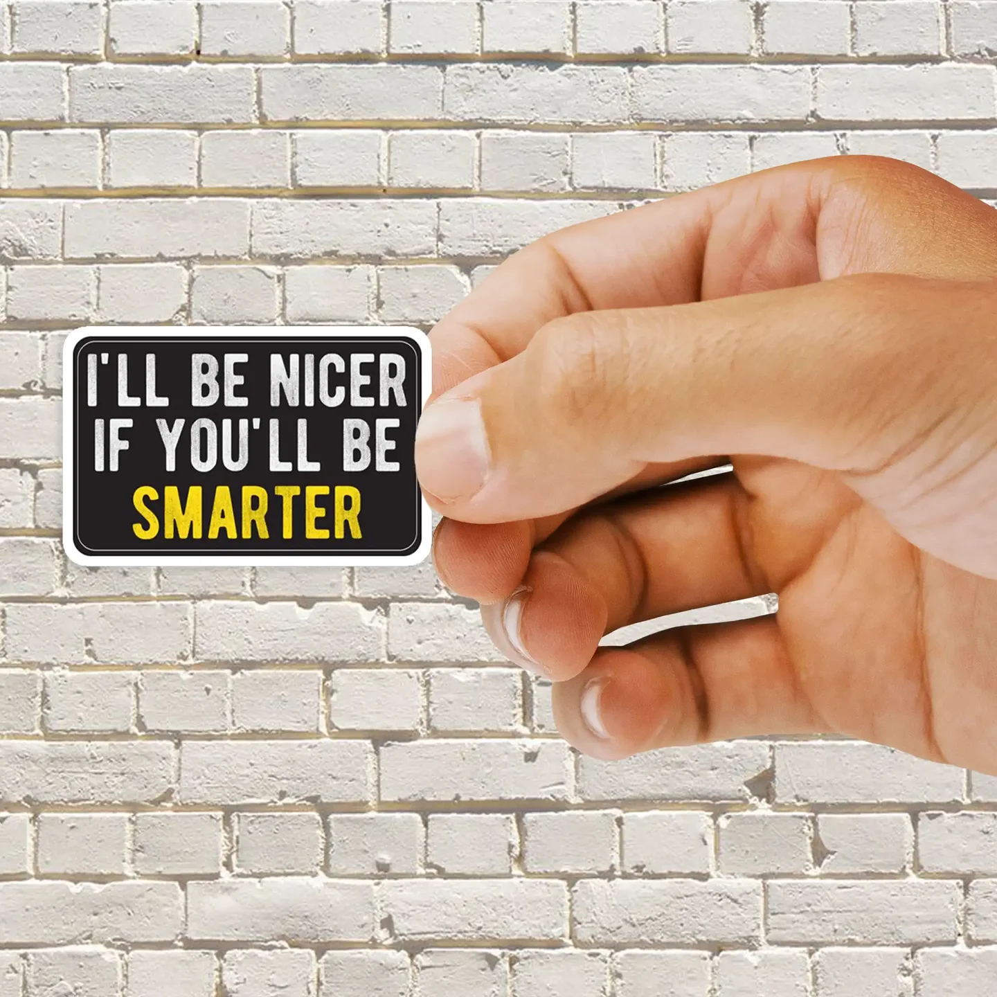 I'll be nicer Sticker