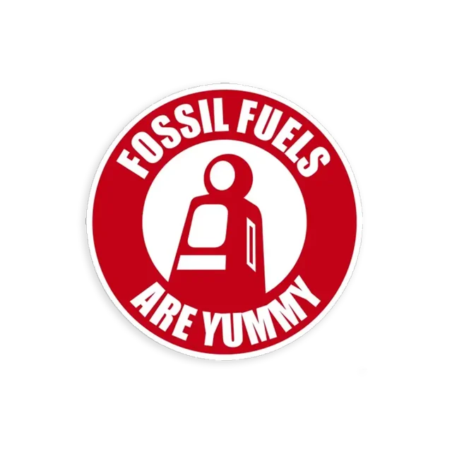 Fossil Fuels are Yummy Vintage Sticker