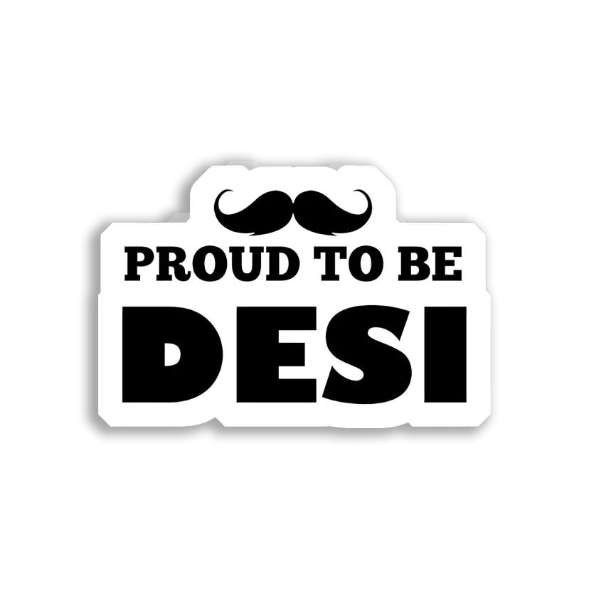Proud to Be Desi Car Sticker
