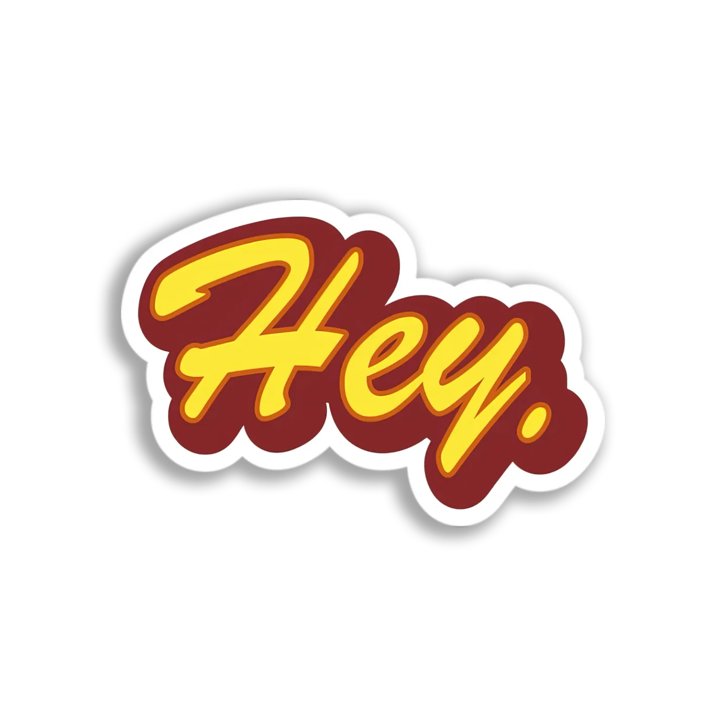 Hey There Sticker