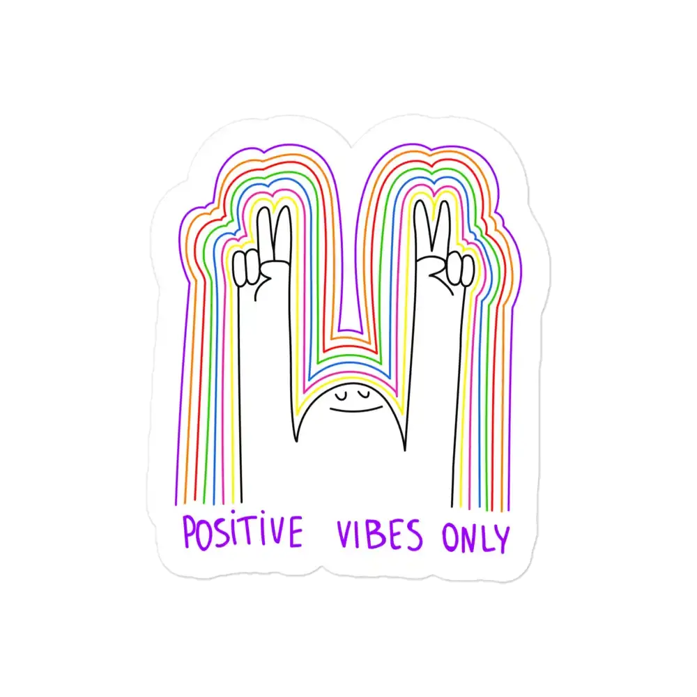 Positive Vibes Only Sticker