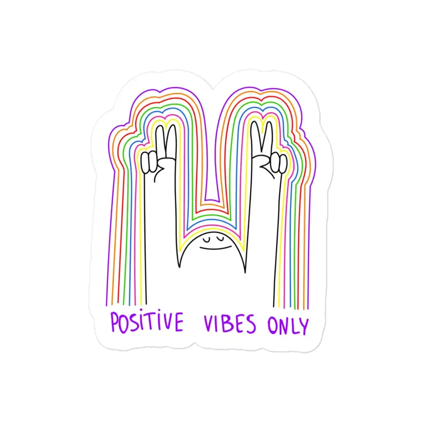 Positive Vibes Only Sticker