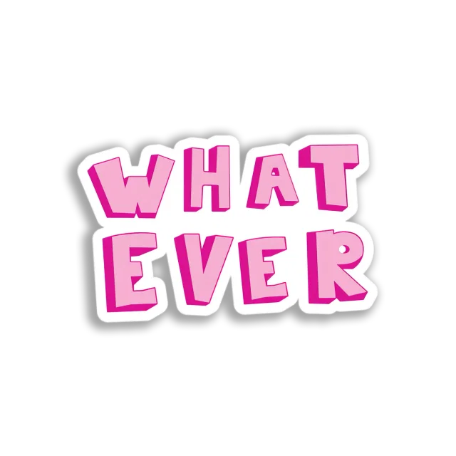 Whatever Graphic Sticker