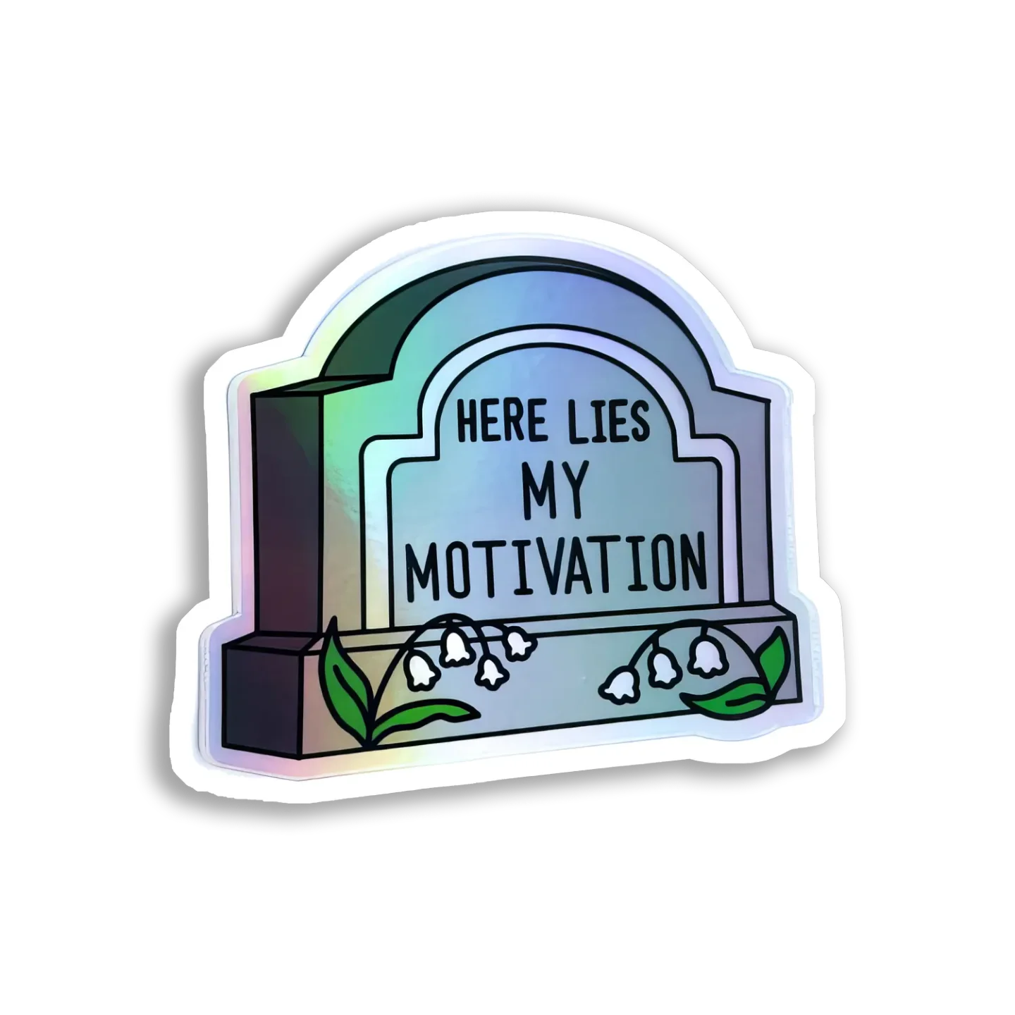 Here Lies My Motivation Tombstone Sticker