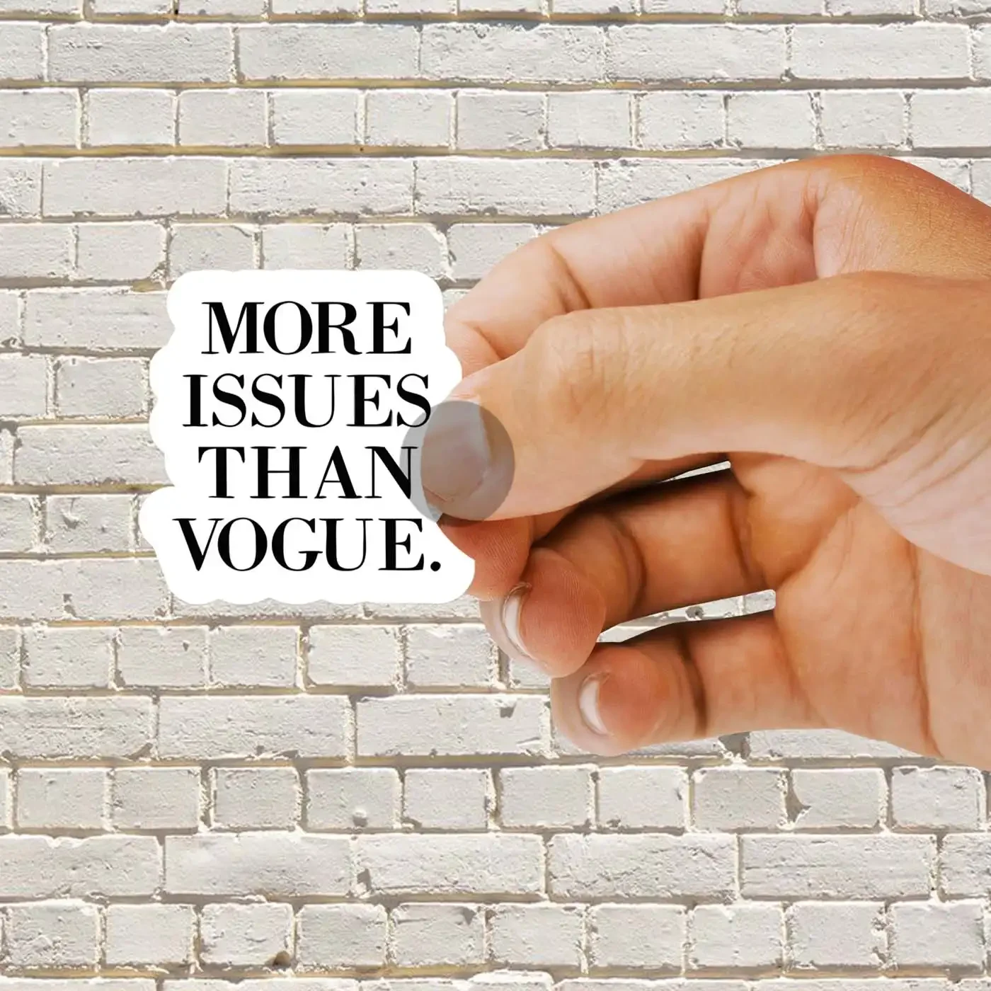 More Issues than Vogue Sticker