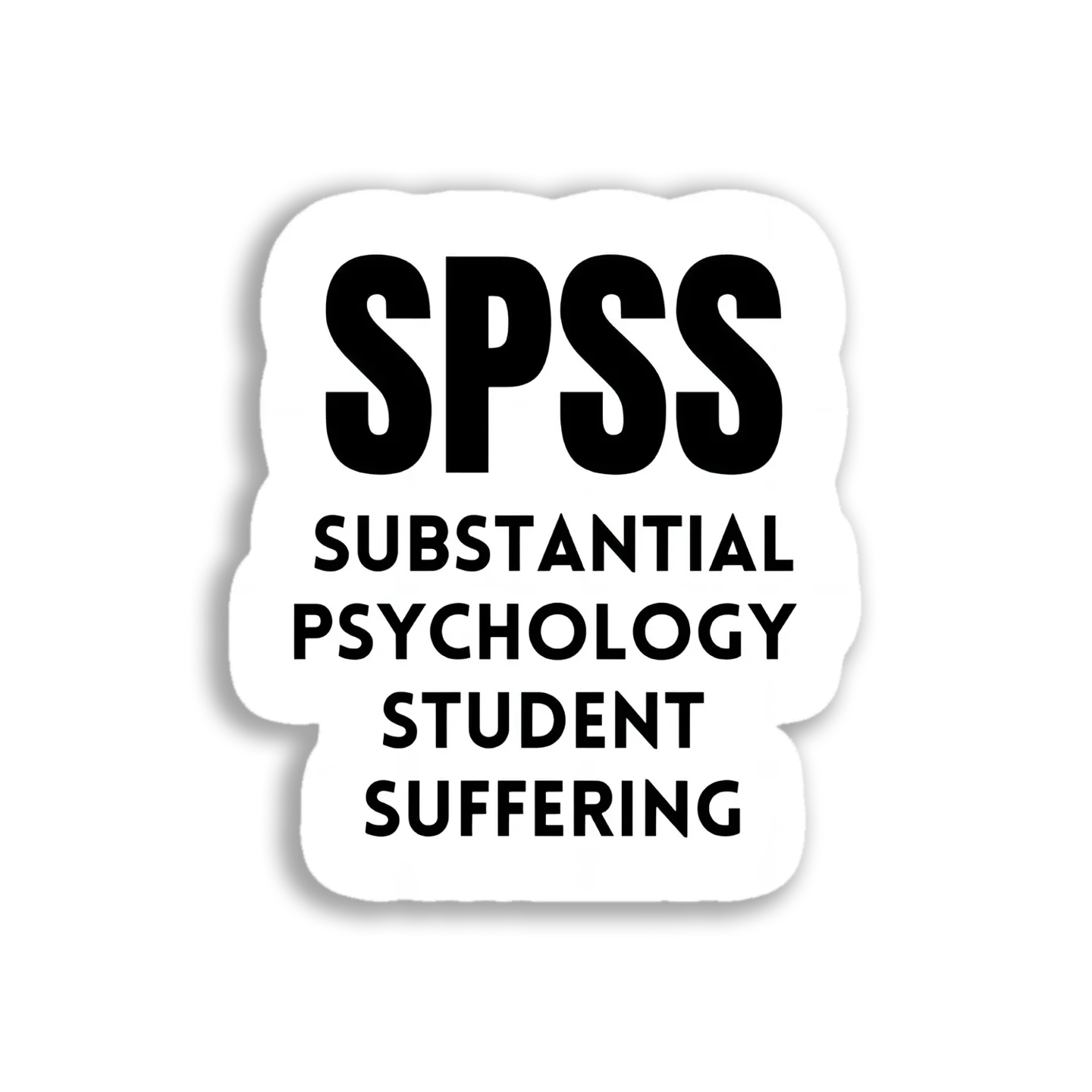 Substantial Psychology Student Suffering SPSS Sticker
