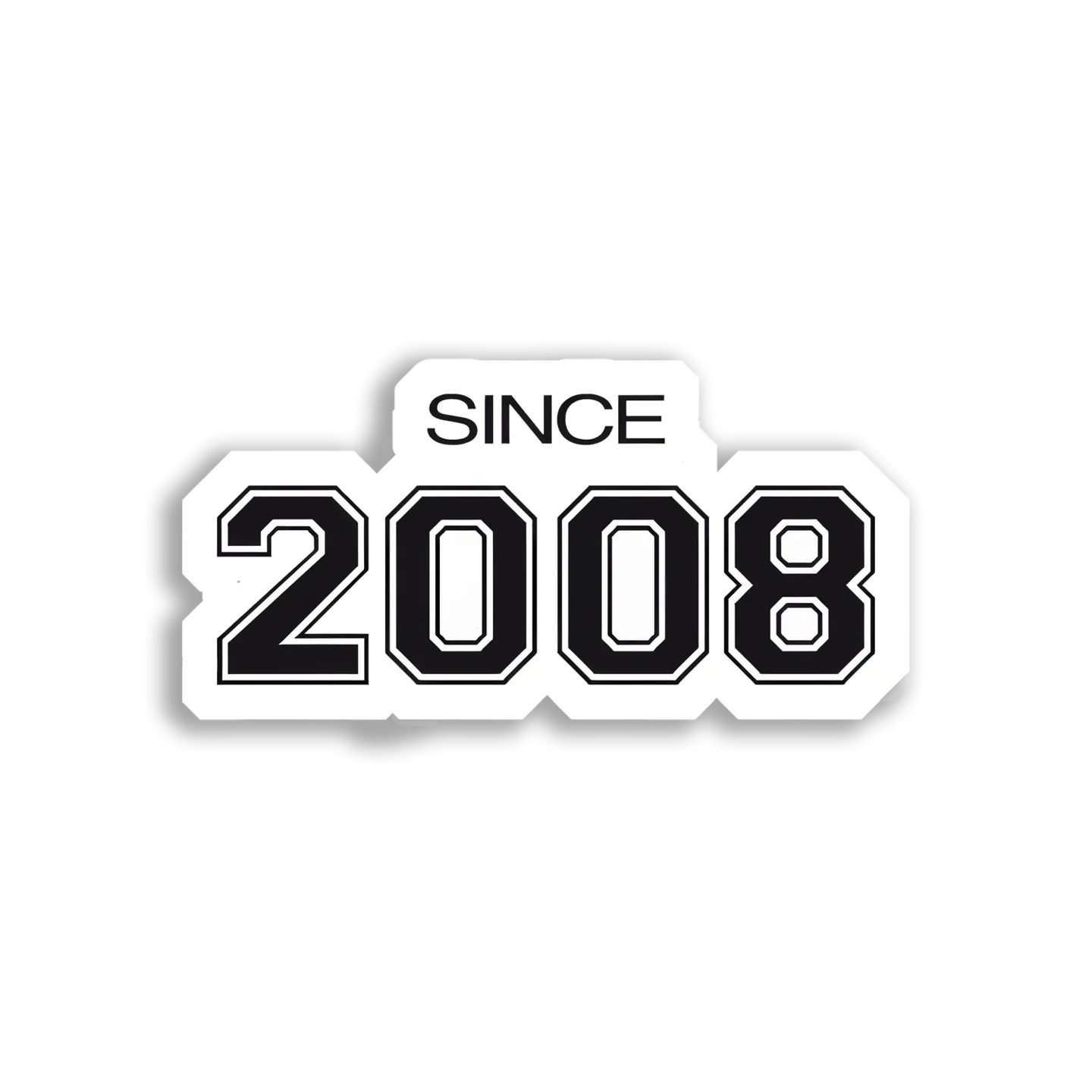 Since 2008 Sticker