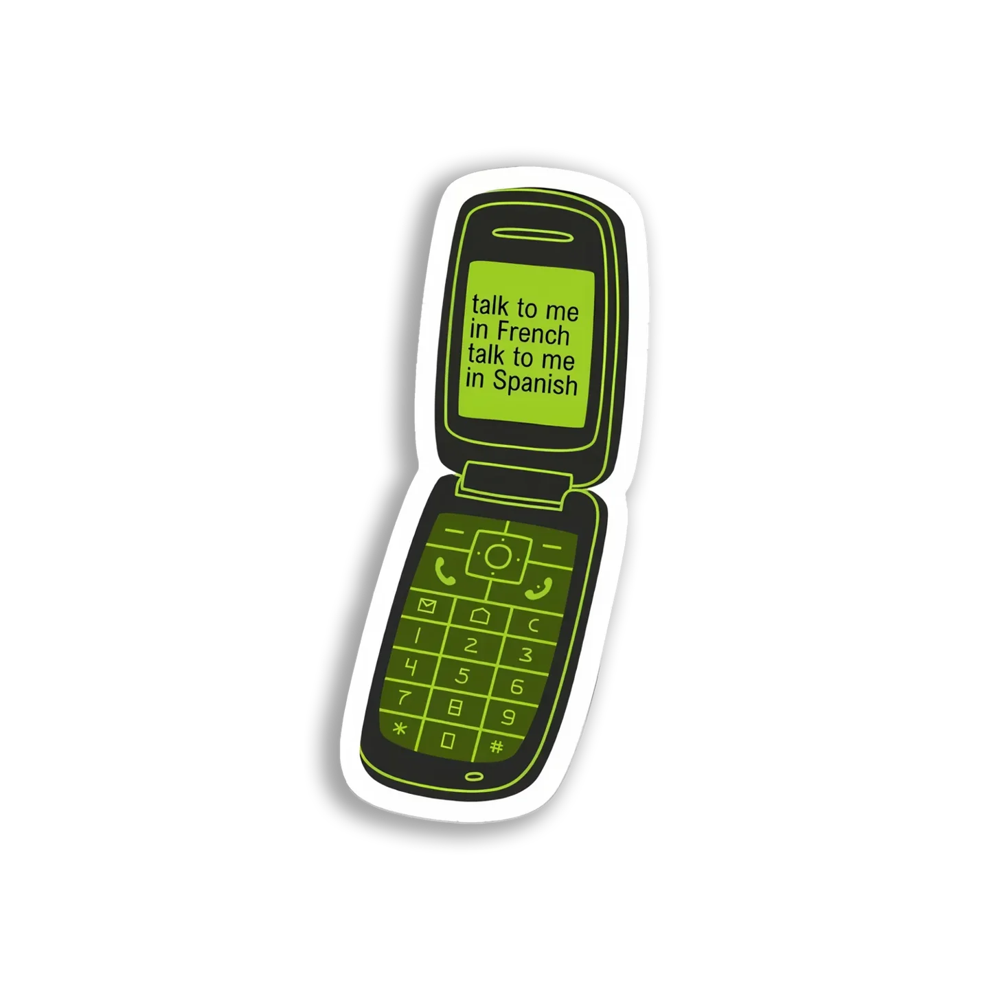Talk To Me In French Or Spanish Sticker